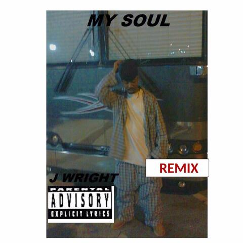 My Soul (Remix) [feat. Calion & Madix]
