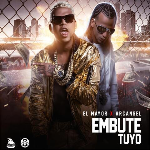 Embute Tuyo (feat. Arcangel)