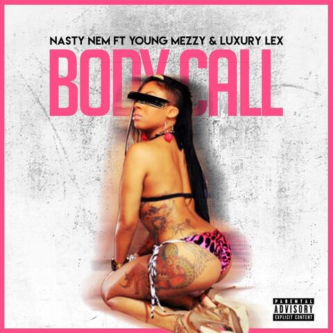 Body Call (feat. Young Mezzy & Luxury Lex)