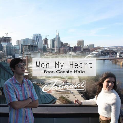 Won My Heart (feat. Cassie Hale)