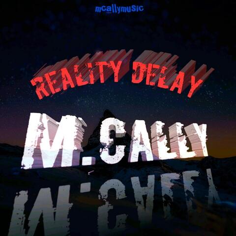 Reality Delay