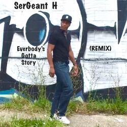 Everybody's Gotta Story (Remix)
