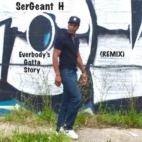 Everybody's Gotta Story (Remix)