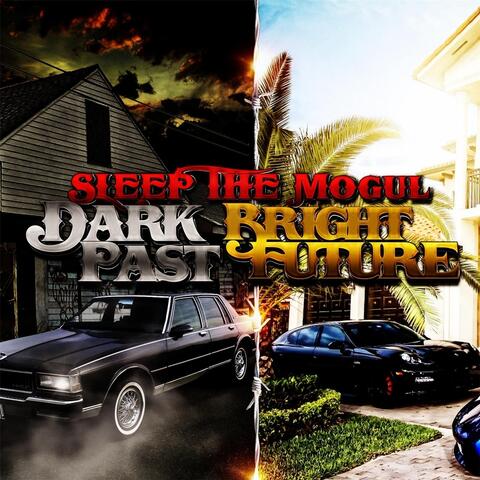 Dark Past Brite Future