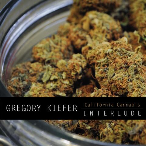 California Cannabis: Interlude