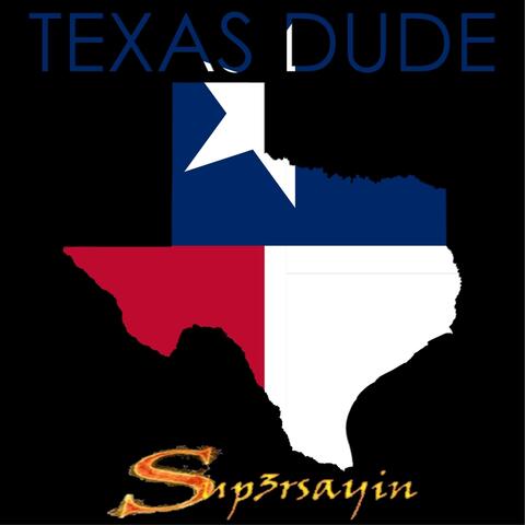 Texas Dude