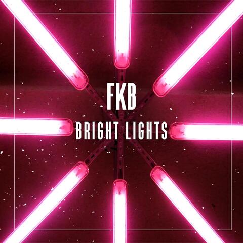 Bright Lights