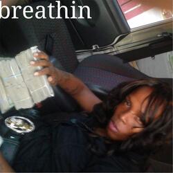 Breathin'