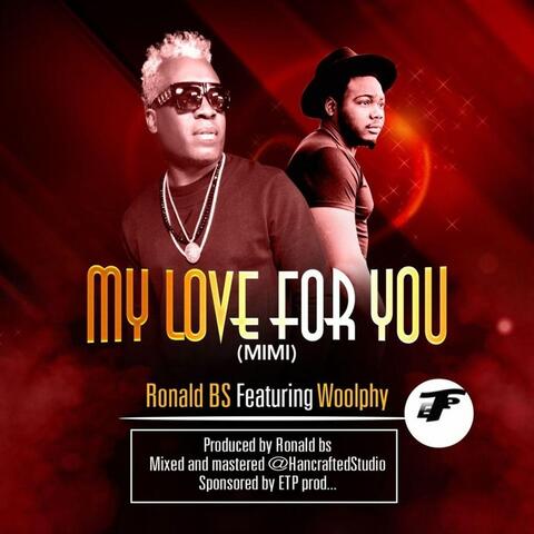 My Love for You (Mimi) [feat. Woolphy]