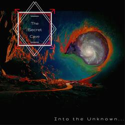 We Must Go into the Unknown...
