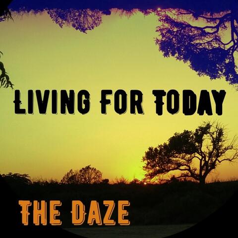 Living for Today