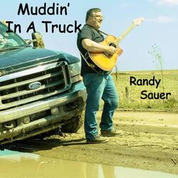 Muddin' in a Truck