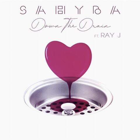 Down the Drain (feat. Ray J)