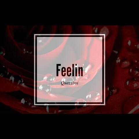 Feelin'