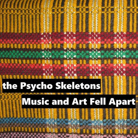 Music and Art Fell Apart