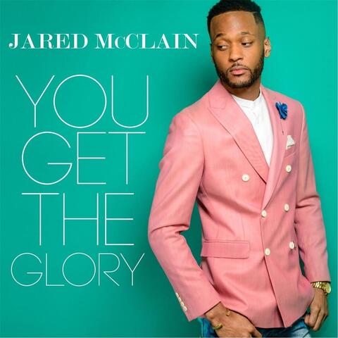 You Get the Glory