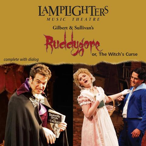 Gilbert & Sullivan's Ruddygore