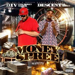 Money Spree (feat. Descent da Money)