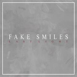 Fake Smiles