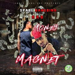 Money Magnet (feat. Rad)