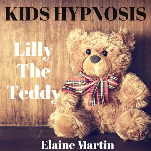 Kids Hypnosis - Lilly the Teddy