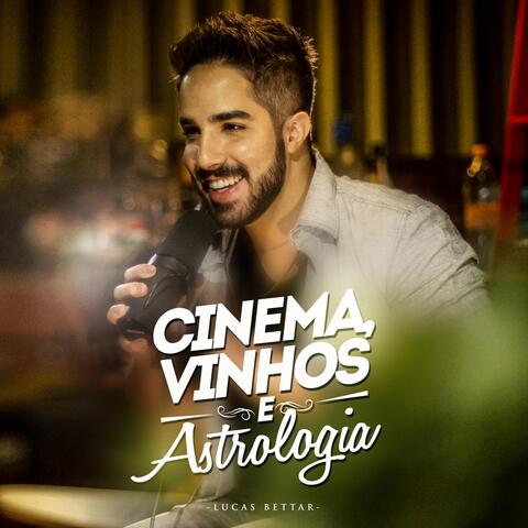 Cinema, Vinhos e Astrologia
