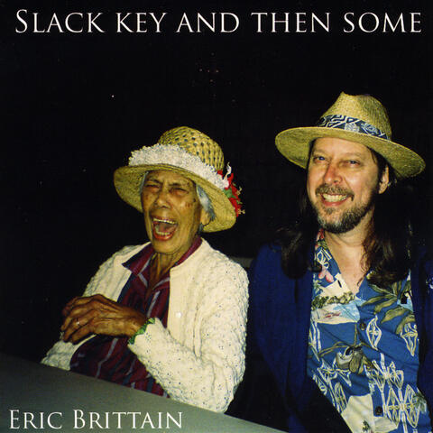 Slack Key and Then Some