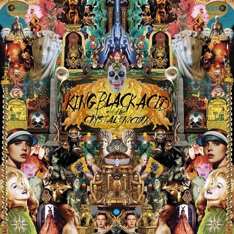 King Black Acid & The Crystal Unicorn
