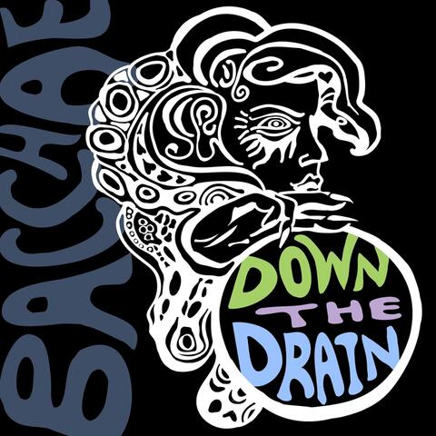 Down the Drain