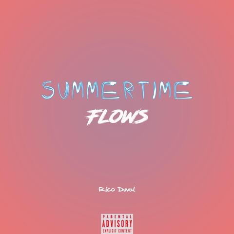 Summertime Flows