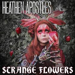 Strange Flowers