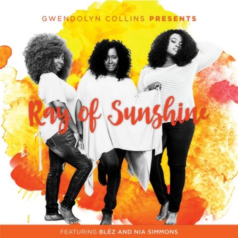 Ray of Sunshine (feat. Bléz & Nia Simmons)