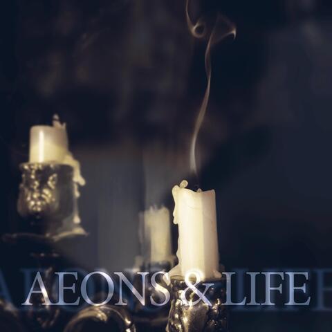 Aeons & Life