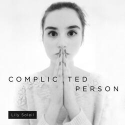 Complicated Person