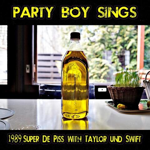 1989 Super De Piss with Taylor Und Swift