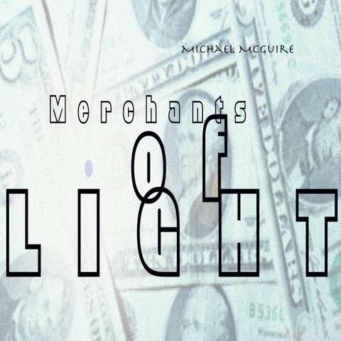 Merchants of Light