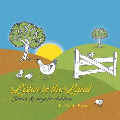 Listen to the Land: Stories & Songs for Children