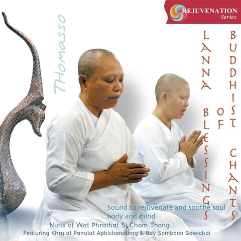 Lanna Blessings of Buddhist Chants