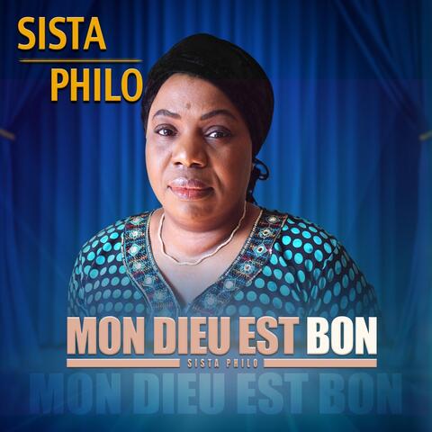 Mon Dieu Est Bon