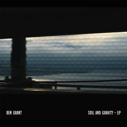 Soil and Gravity - EP
