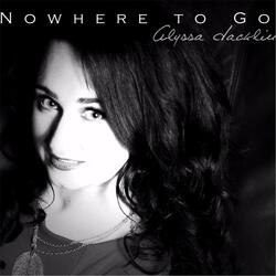 Nowhere to Go
