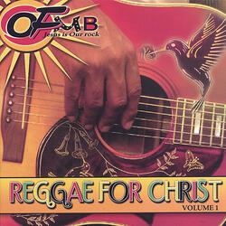 Reggae For Christ (feat. Andrew Lawrence)