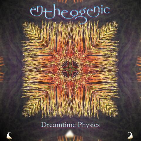 Dreamtime Physics