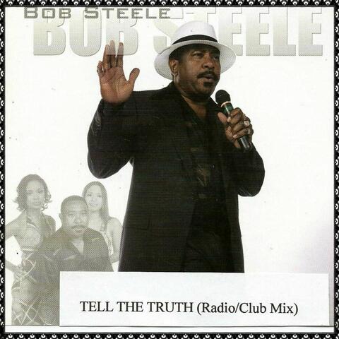 Tell the Truth (Radio / Club Mix)