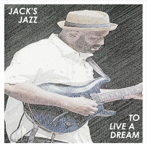 To Live a Dream