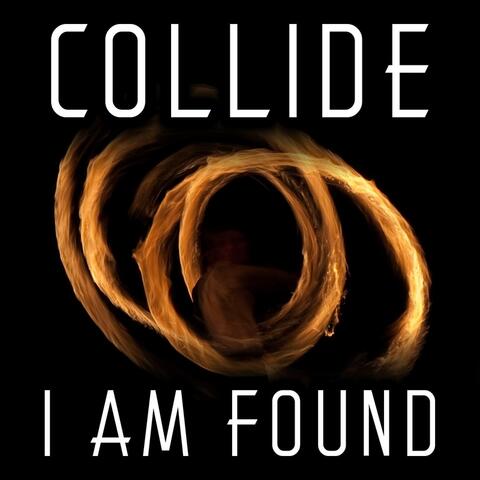 I Am Found