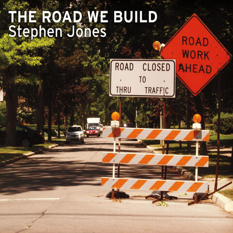 The Road We Build