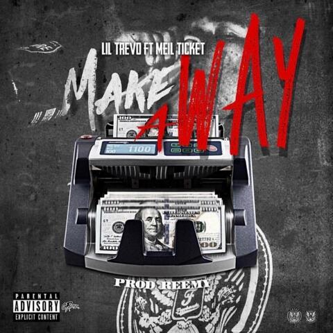 Make a Way (feat. Meil Ticket)