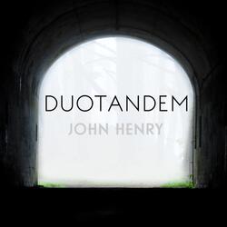 John Henry, Pt. 2