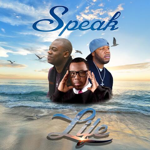 Speak Life (feat. Brandon Perkins & Jus B)